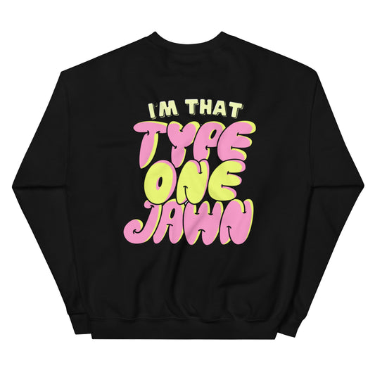 Type 1 Jawn Diabetes  Sweatshirt