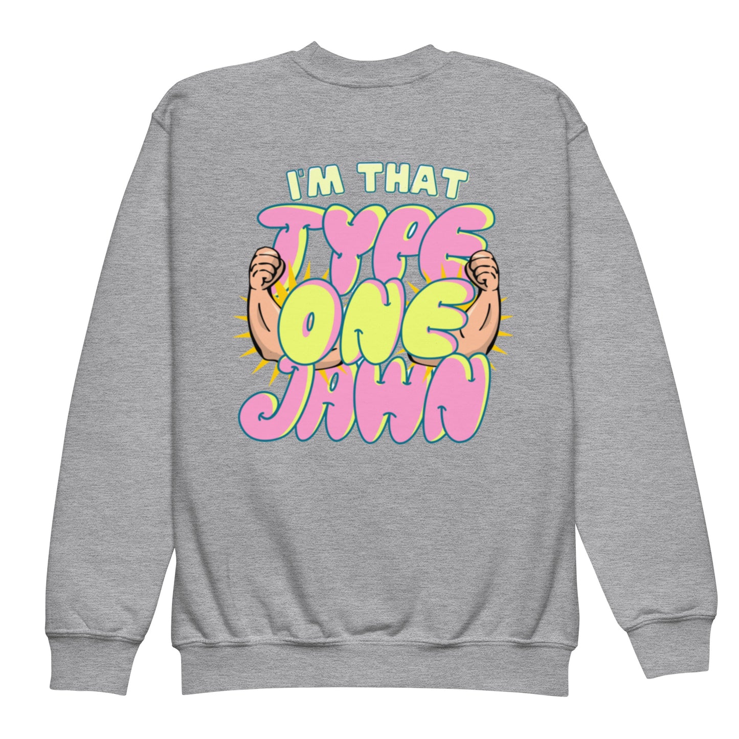 Youth Type 1 Jawn Diabetes sweatshirt