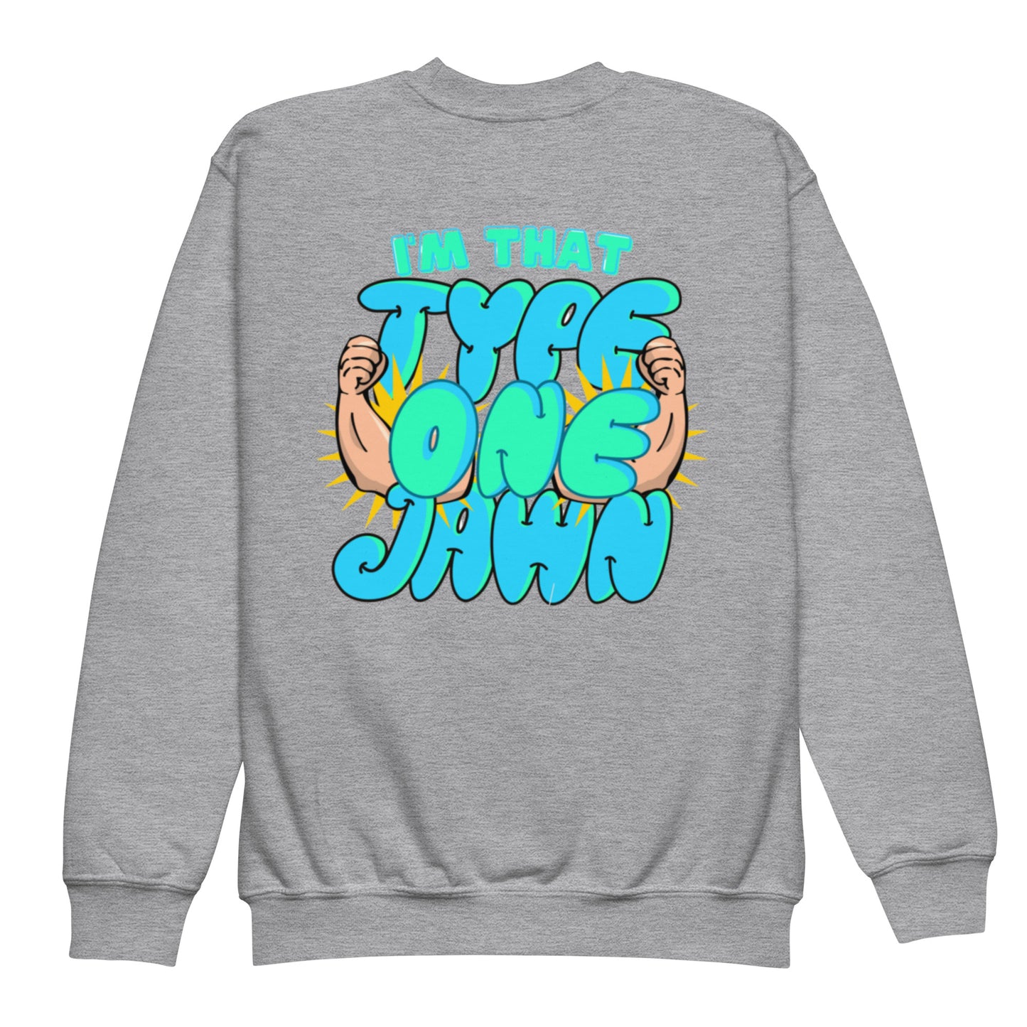 Youth Type 1 Diabetes Jawn sweatshirt